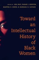 Présentation de l’ouvrage « Toward an Intellectual History of Black Women »
